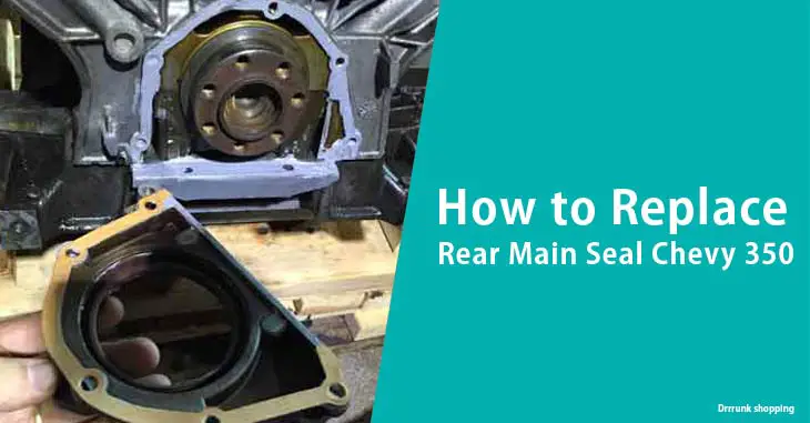 How to Replace Rear Main Seal Chevy 350