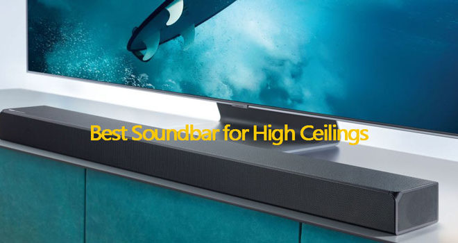 Best-Soundbar-for-High-Ceilings