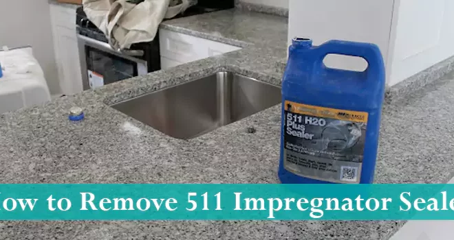 How to Remove 511 Impregnator Sealer